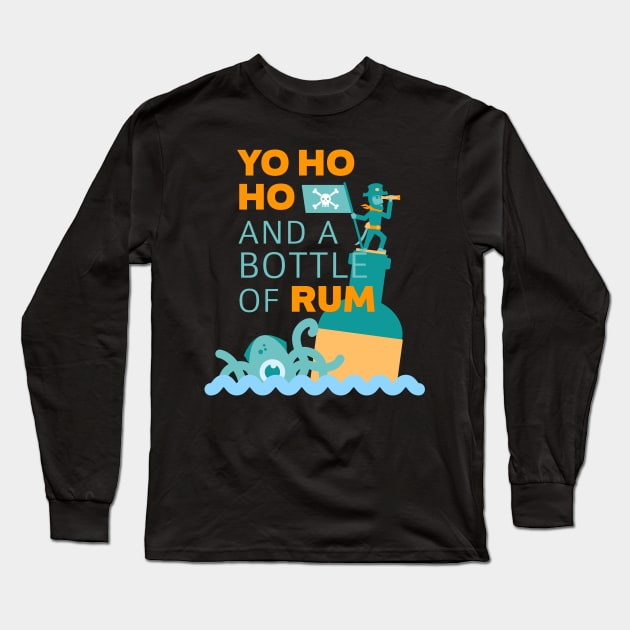 Yo Ho Ho and a Bottle of Rum Long Sleeve T-Shirt by MGulin